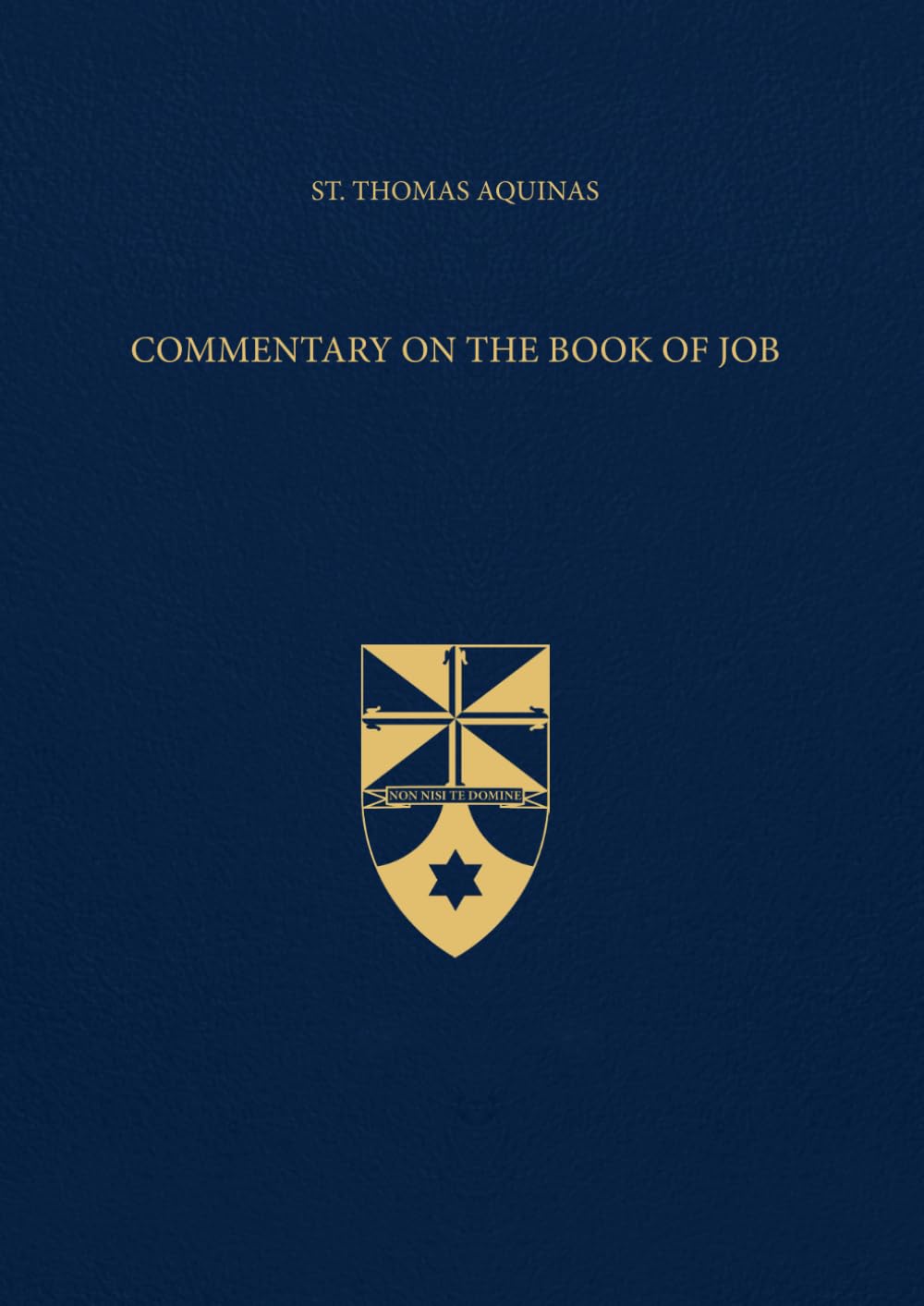 Commentary on the Book of Job (Latin-English Edition): Opera Omnia, Volume 32