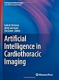 Tamaño: 200 cm x 220 cm Artificial Intelligence in Cardiothoracic Imaging (Contemporary Medical Imaging)