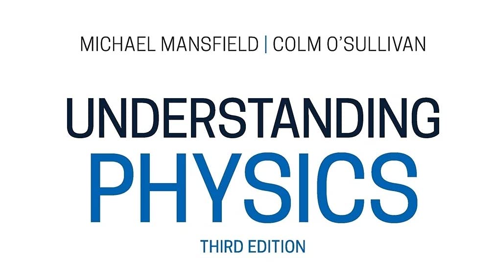 Understanding Physics