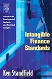 Intangible Finance Standards: Advances in Fundamental Analysis and Technical Analysis Intangible Finance Standards: Advances in Fundamental Analysis and Technical Analysis