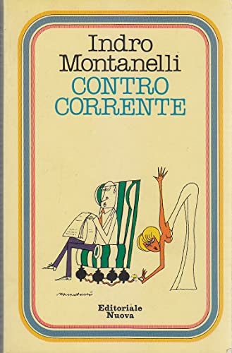 Generico Contro Corrente Di Indro Montanelli 1978 Editoriale Nuova Libro...