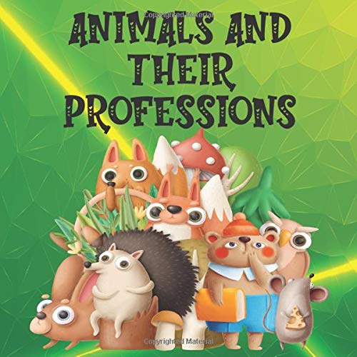 Buy Animals And Their Professions A Toddler's First Book of Animals