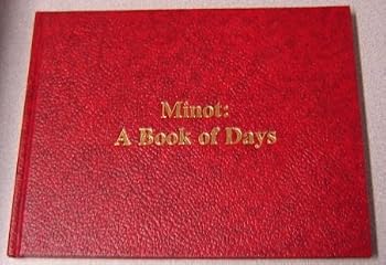 Hardcover Minot: A Book Of Days Book
