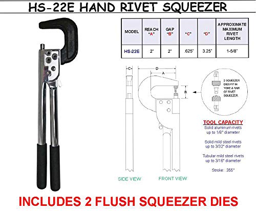 Hanson Rivet HS-22E-F Hand Rivet Squeezer For Solid & Tubular Rivets, 2 Inch Reach, & 2 Inch Gap. Will Set Rivets Up To 1-3/4 Inch In Length, Also Includes 2 Flush Squeezer Dies. Free Shipping. See Below For Tool Capacities. thumb #1
