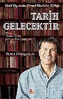 Tarih Gelecektir: Etnik Yapısından Ermeni Meselesine Türkiye 994411832X Book Cover