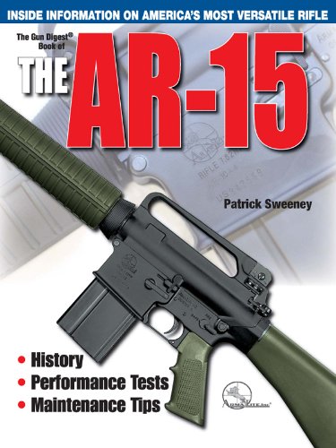 Télécharger The Gun Digest Book of the AR-15 (Gun Digest Book of the Ar 15 1) (English Edition) Livre eBook France