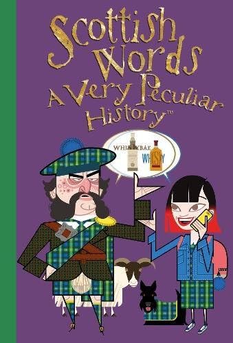 Scottish Words: A Very Peculiar History