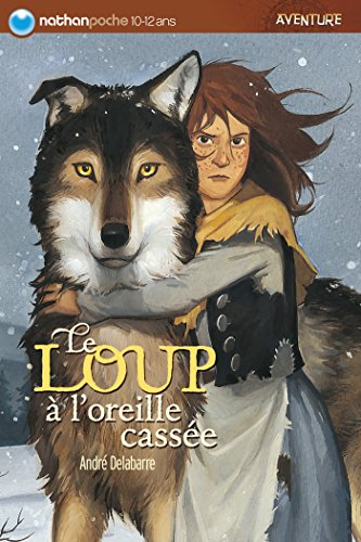 Télécharger Le loup à l'oreille cassée (POCHES NATHAN t. 158) Livre eBook France