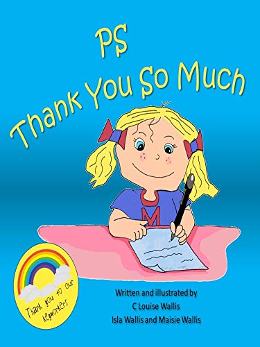 Amazon Co Jp Ps Thank You So Much English Edition 電子書籍 Wallis C Louise Wallis Isla Wallis Maisie 洋書