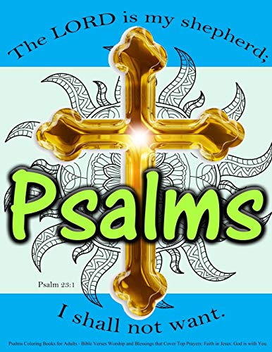 Psalms Coloring Books for Adults: Bible Verses Worship and Blessings