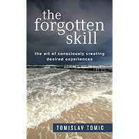 The Forgotten Skill