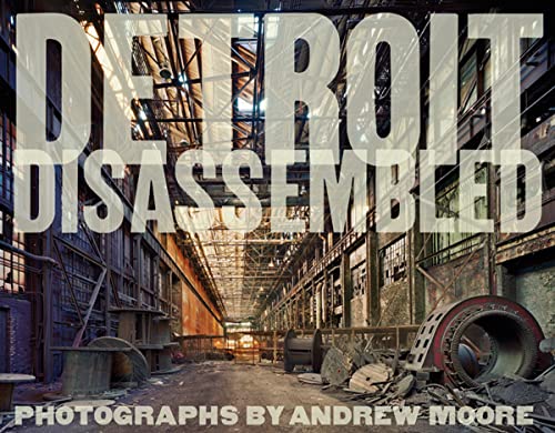 Detroit disassembled. Ediz. illustrat
