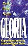 La Gloria (Spanish Edition)