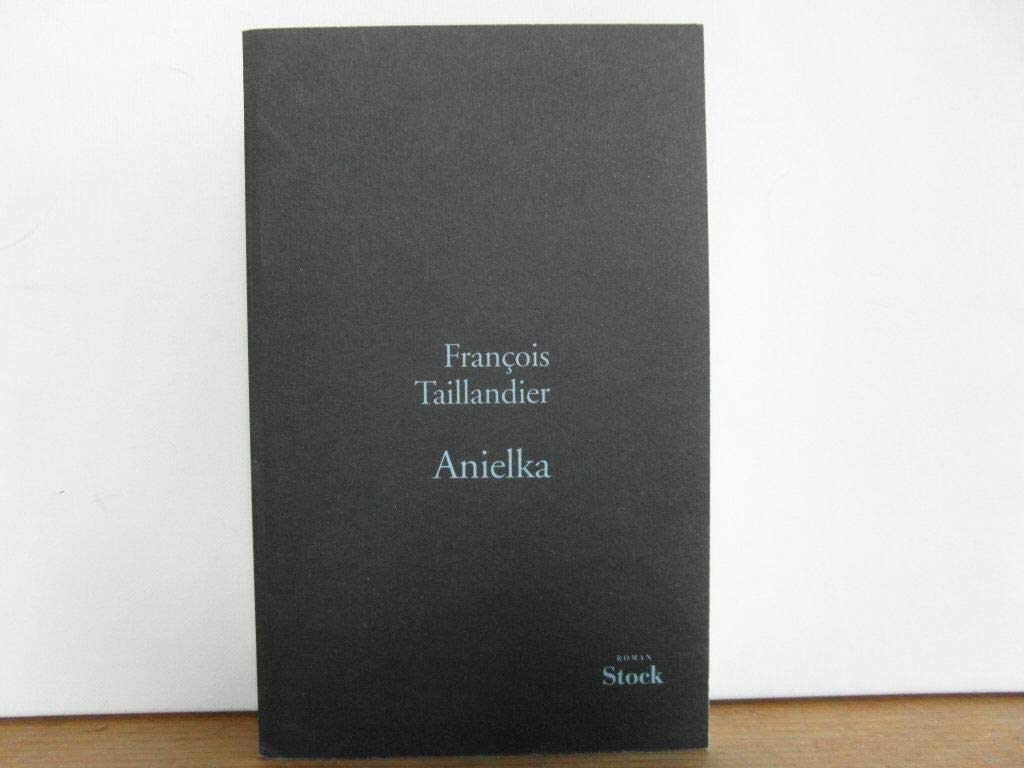 Anielka Prix Roman Academie Fse 99
