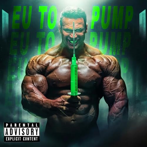 Eu To no Pump [Explicit]