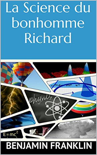 Télécharger La Science du bonhomme Richard Gratuit