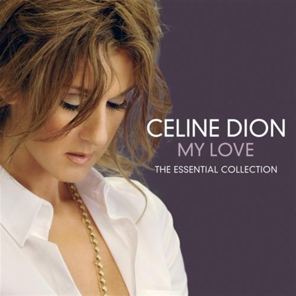 My Love: The Essential Collection