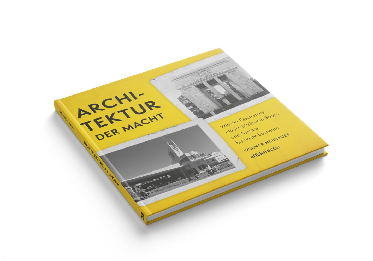 Architektur der Macht Livre sur l'architecture du fascisme à Bozen et Asmara