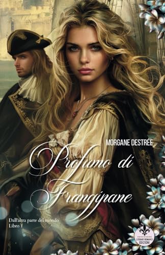 Preisvergleich Produktbild Profumo di frangipane: Dall'altra parte del mondo