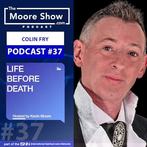 COLIN FRY - 6IXTH SENSE, BRITISH SPIRITUALIST MEDIUM | #037