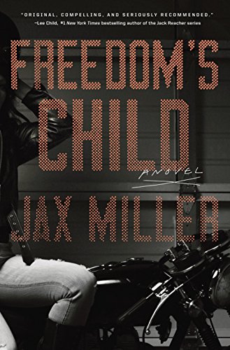 Freedom's Child: A Novel by [Jax Miller]