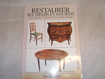 Paperback RESTAURER SES MEUBLES ANCIENS [French] Book