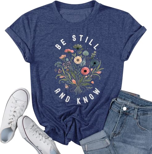 Christian Be Still and Know Shirts for Women Summer Casual T Shirts