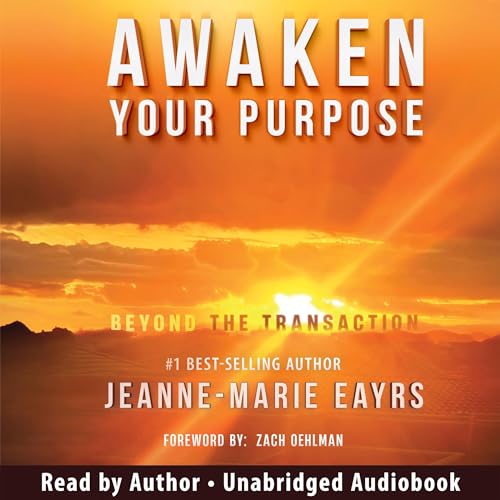 Enjoy Awaken Your Purpose from Jeanne-Marie Eayrs episode artwork
