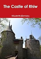 The Castle of Rhiw 132611655X Book Cover