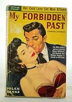My Forbidden Past (Carriage Entrance) B000J5L9FQ Book Cover