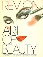 Revlon Art of Beauty B000BKQT18 Book Cover