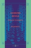 Hanging Devils: Hong Jun Investigates