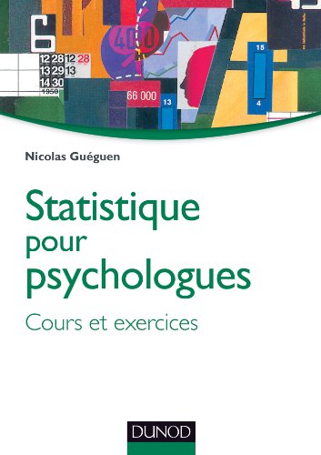 Télécharger Statistique pour psychologues : Cours et exercices (Psychologie sociale) Gratuit