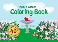 Mimi's Garden: Coloring Book 1442147520 Book Cover