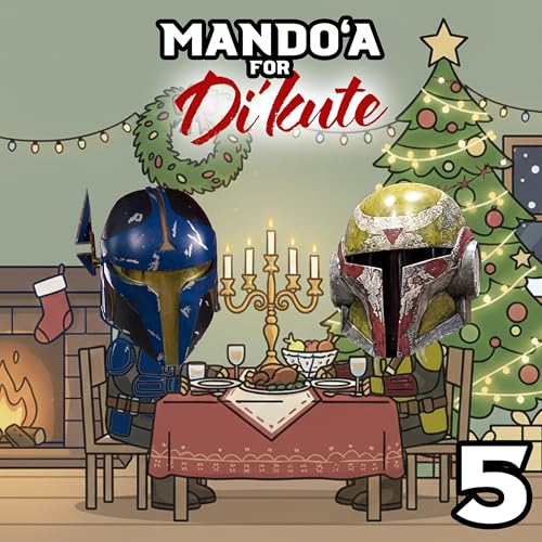 EP. 05: Mando Holiday Special - Mando'a 101