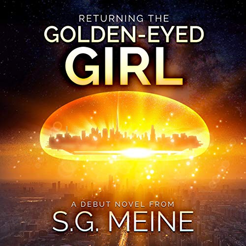 Returning the Golden-Eyed Girl by S.G. Meine episode artwork