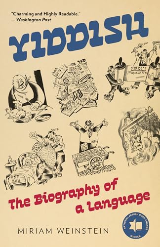 Yiddish: The Biography of a Language