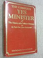 The Complete Yes Minister B00102WSI4 Book Cover