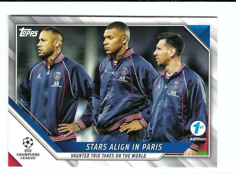LIONEL MESSI KYLIAN MBAPPE Neymar Jr. 2021-22 Topps UEFA Champions League Soccer 1st Edition Card #62 CL Paris Saint-Germain