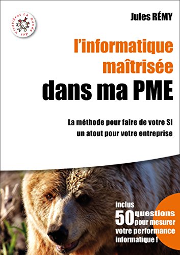  L'informatique maîtrisée dans ma PME Gratuit