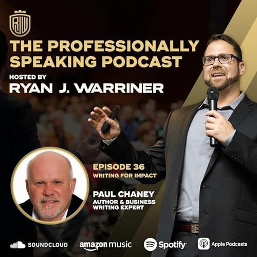 Episode 36: Writing for Impact with Paul Chaney Podcast Por  arte de portada