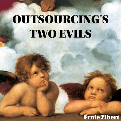 Couverture de Outsourcing's Two Evils