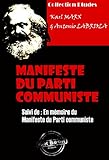  Manifeste du Parti communiste suivi de En mémoire du Manifeste du Parti communiste [édition intégrale revue et mise à jour]
