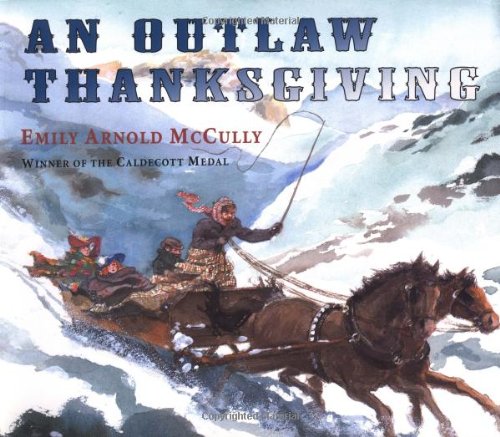 Emily Mccully AN Outlaw Thanksgiving: McCully, Emily Arnold, McCully, Emily Arnold ...