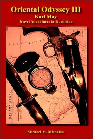 Oriental Odyssey III: Travel Adventures in Kurd... 0971816425 Book Cover
