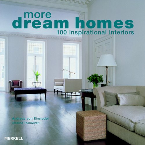 Livre More Dream Homes 100 Inspirational Interiors pour aménager un salon design