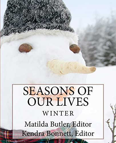 Seasons of Our Lives: Winter