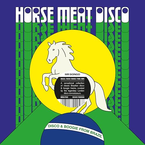Horse Meat Disco Presents Disco & Boogie From Brazil Vol. 1