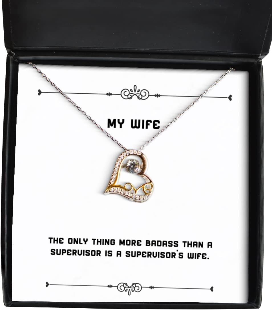 Special Wife, The Only Thing More Badass Than a Supervisor is a Supervisor, Motivational Love Dancing Necklace for Wife from Husband
