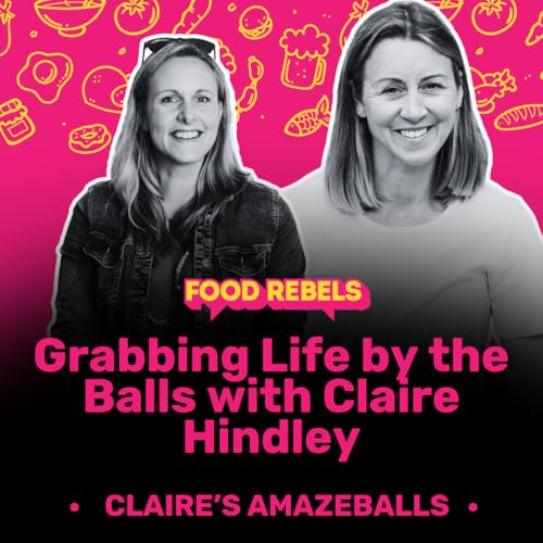 Grabbing Life by the Balls with Claire Hindley